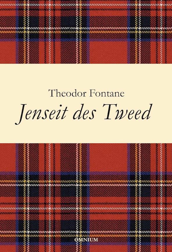 Cover: 9783942378703 | Jenseit des Tweed | Bilder und Briefe aus Schottland | Theodor Fontane