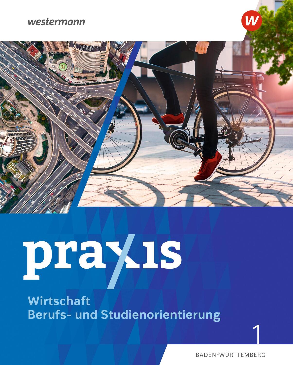 Cover: 9783141178302 | Praxis WBS (Klasse 7/8).Schulbuch. Differenzierende Ausgabe für...