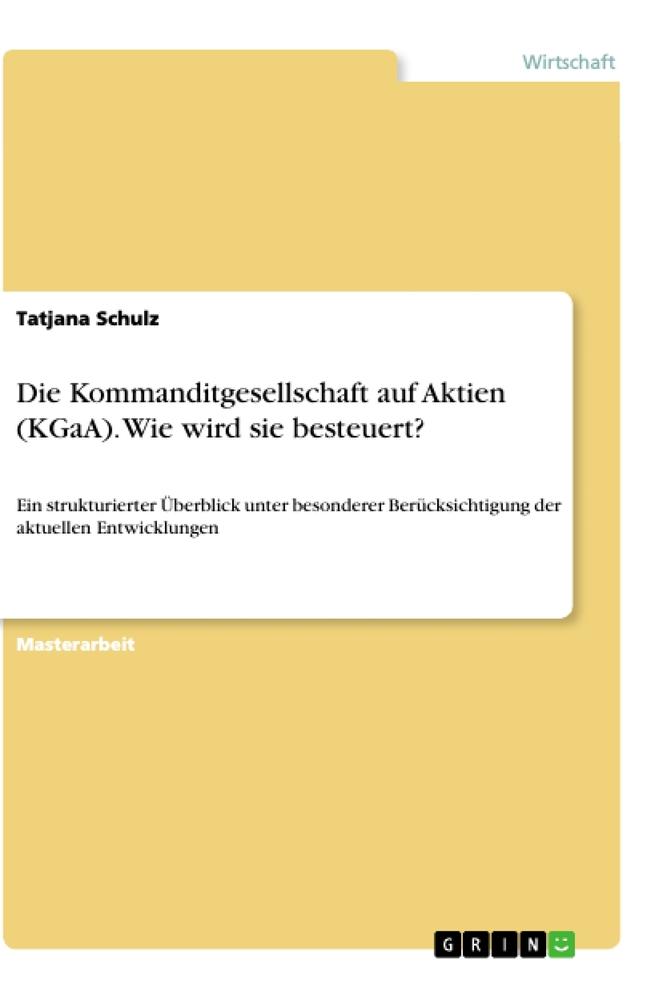 Cover: 9783668992436 | Die Kommanditgesellschaft auf Aktien (KGaA). Wie wird sie besteuert?