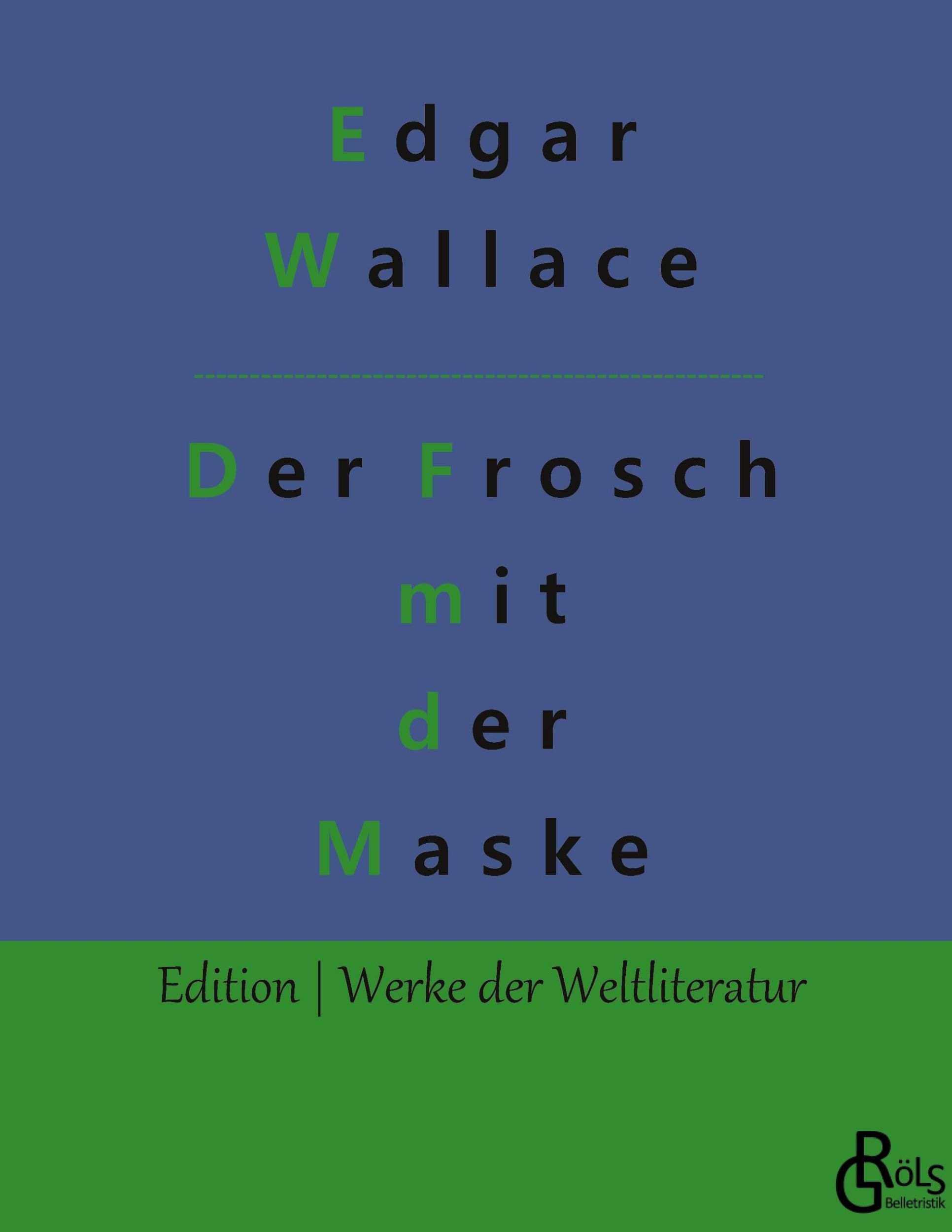 Cover: 9783966372176 | Der Frosch mit der Maske | Gebundene Ausgabe | Edgar Wallace | Buch