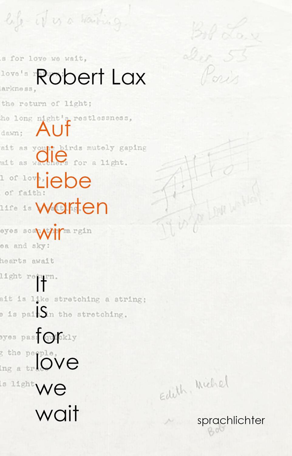 Cover: 9783948824303 | Auf die Liebe warten wir | It is for Love we wait | Robert Lax | Buch