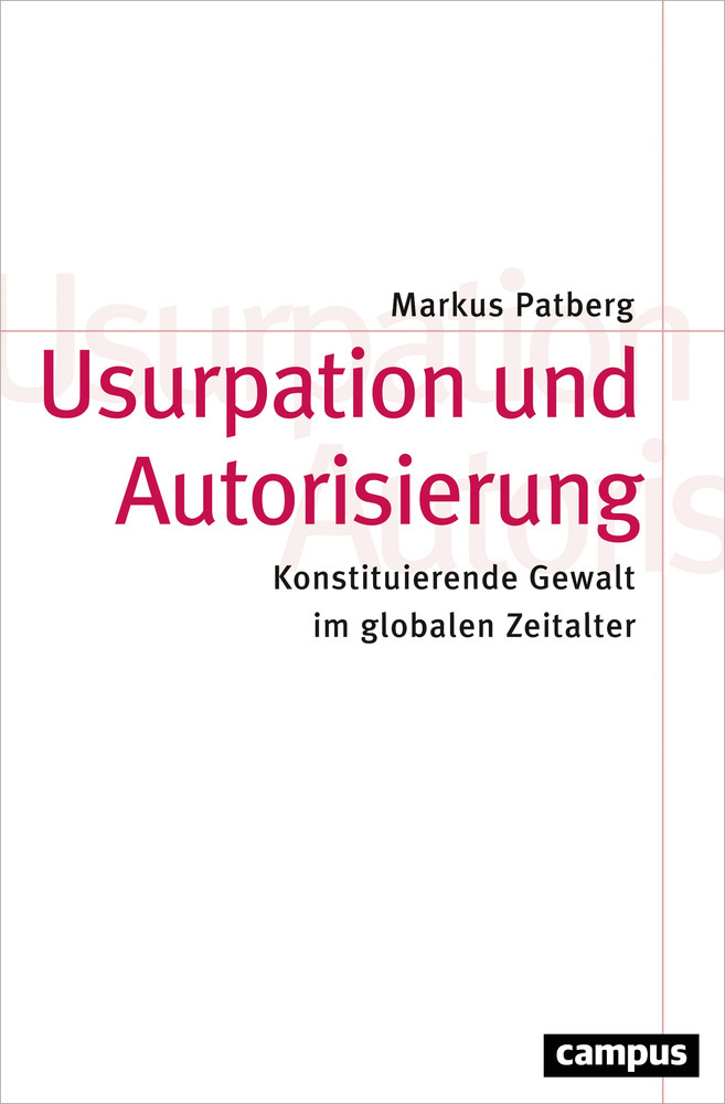 Cover: 9783593508863 | Usurpation und Autorisierung | Markus Patberg | Taschenbuch | 363 S.