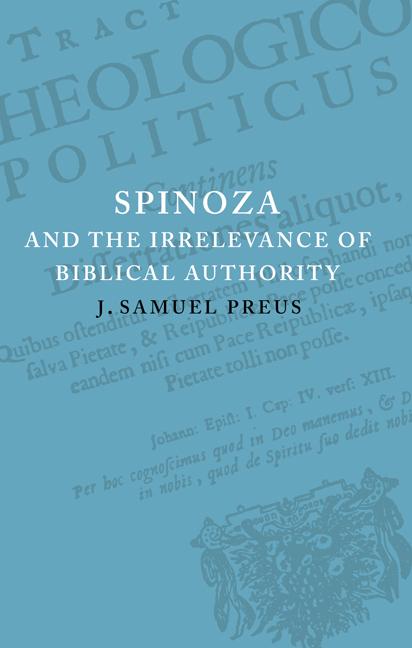 Cover: 9780521093538 | Spinoza and the Irrelevance of Biblical Authority | J. Samuel Preus