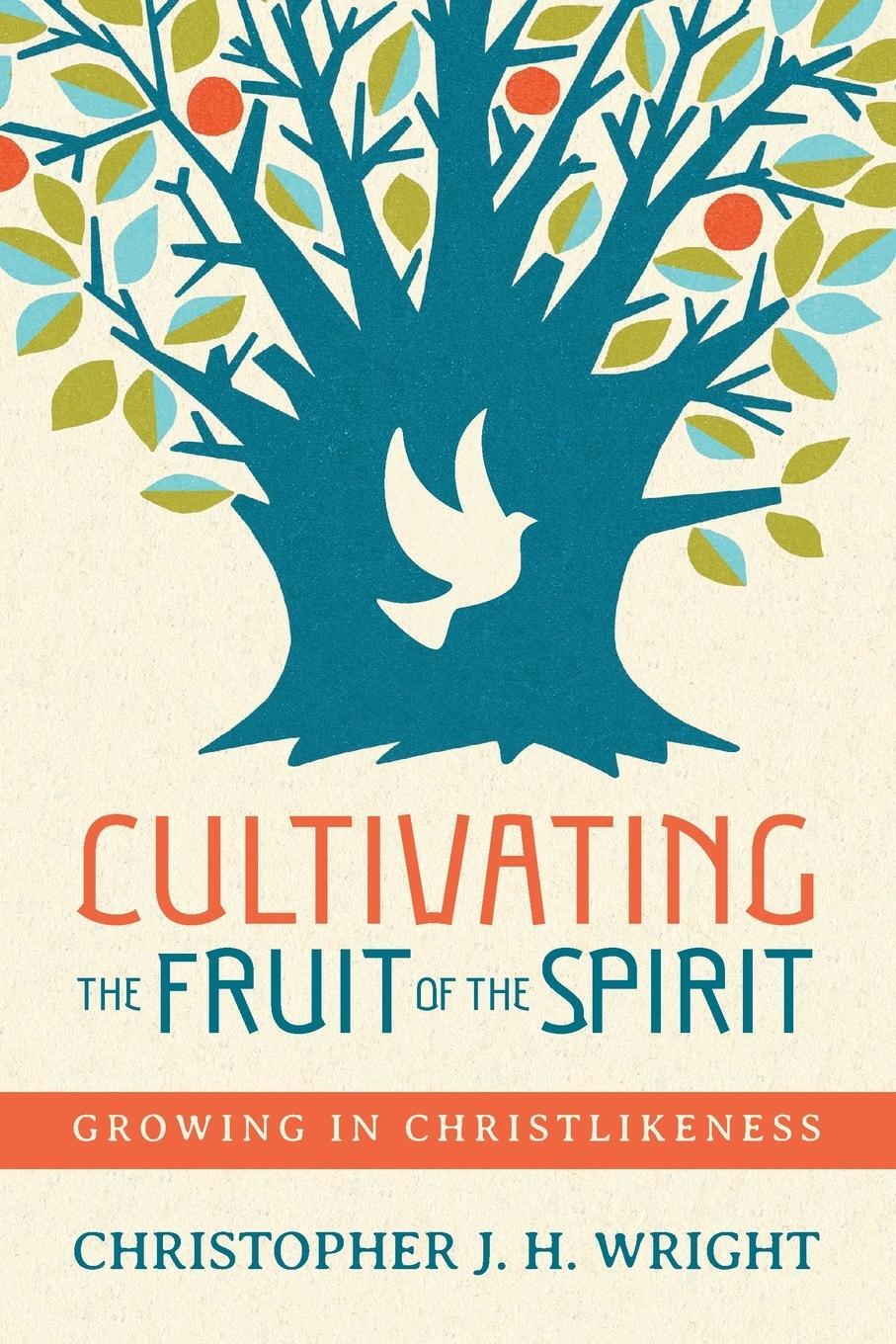 Cover: 9780830844982 | Cultivating the Fruit of the Spirit | Growing in Christlikeness | Buch