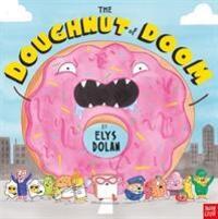 Cover: 9781788003735 | The Doughnut of Doom | Elys Dolan | Taschenbuch | Englisch | 2019