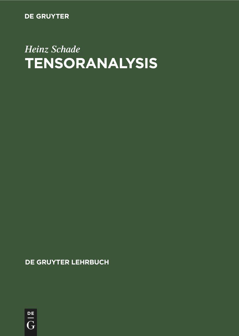 Cover: 9783110147414 | Tensoranalysis | Heinz Schade | Buch | Gebunden | Deutsch | 1997