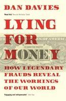 Cover: 9781781259665 | Lying for Money | Dan Davies | Taschenbuch | 320 S. | Englisch | 2019