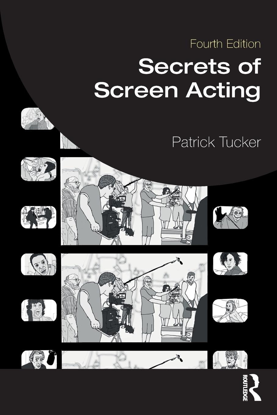 Cover: 9781032356969 | Secrets of Screen Acting | Patrick Tucker | Taschenbuch | Paperback