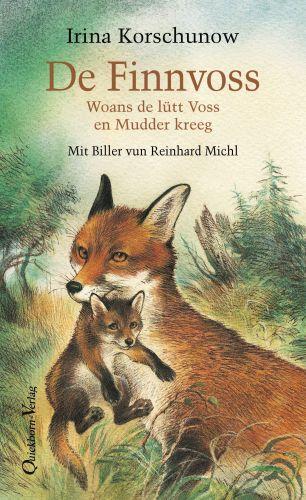 Cover: 9783876514482 | De Finnvoss | Woans de lütt Voss en Mudder kreeg | Irina Korschunow