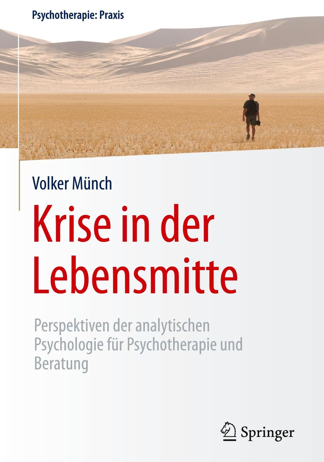 Cover: 9783662479841 | Krise in der Lebensmitte | Volker Münch | Buch | xvi | Deutsch | 2016