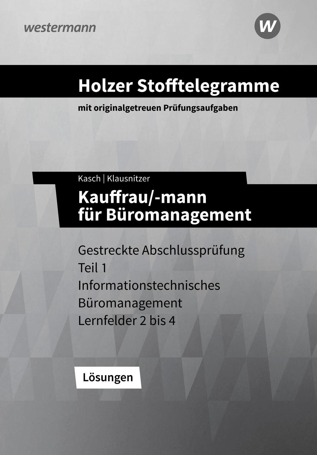 Cover: 9783427150466 | Holzer Stofftelegramme - Kauffrau/-mann für Büromanagement....