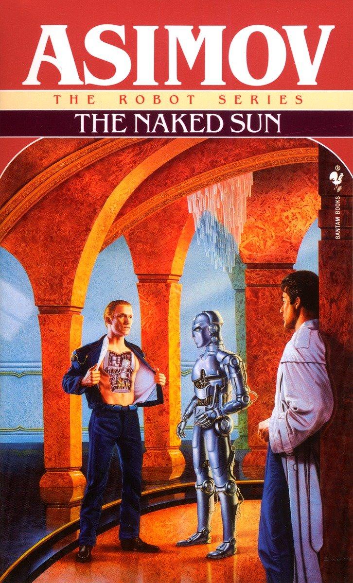 Cover: 9780553293395 | The Naked Sun | Isaac Asimov | Taschenbuch | Englisch | 1991