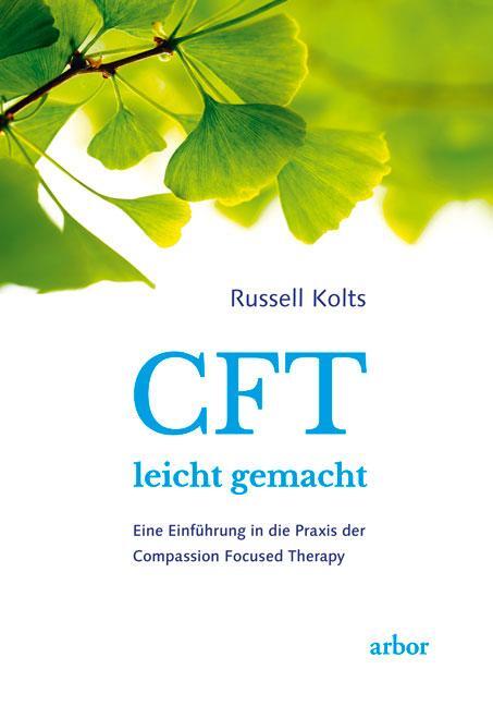 Cover: 9783867812023 | CFT leicht gemacht | Russell Kolts | Taschenbuch | 400 S. | Deutsch