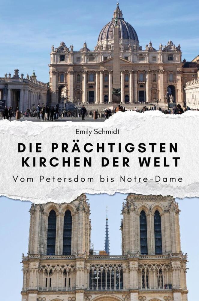 Cover: 9783759112552 | Die prächtigsten Kirchen der Welt - Das perfekte Geschenk für...