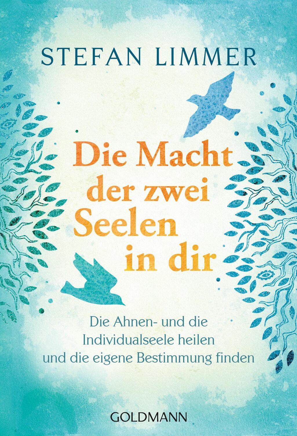 Cover: 9783442222742 | Die Macht der zwei Seelen in dir | Stefan Limmer | Taschenbuch | 2020