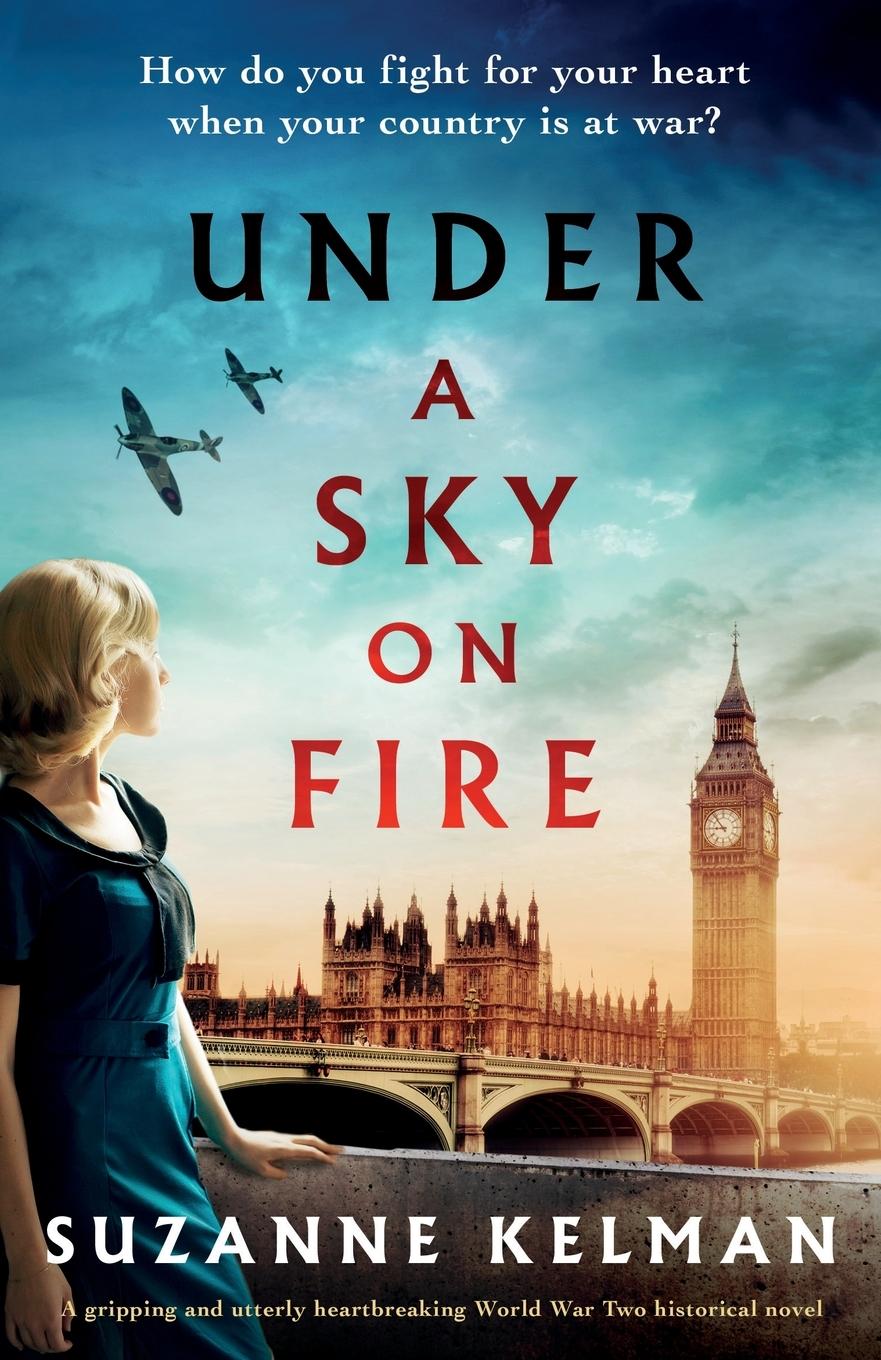 Cover: 9781838887964 | Under a Sky on Fire | Suzanne Kelman | Taschenbuch | Englisch | 2020