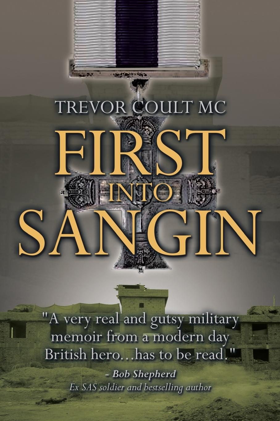 Cover: 9781499096545 | First into Sangin | Trevor Coult MC | Taschenbuch | Englisch | 2015