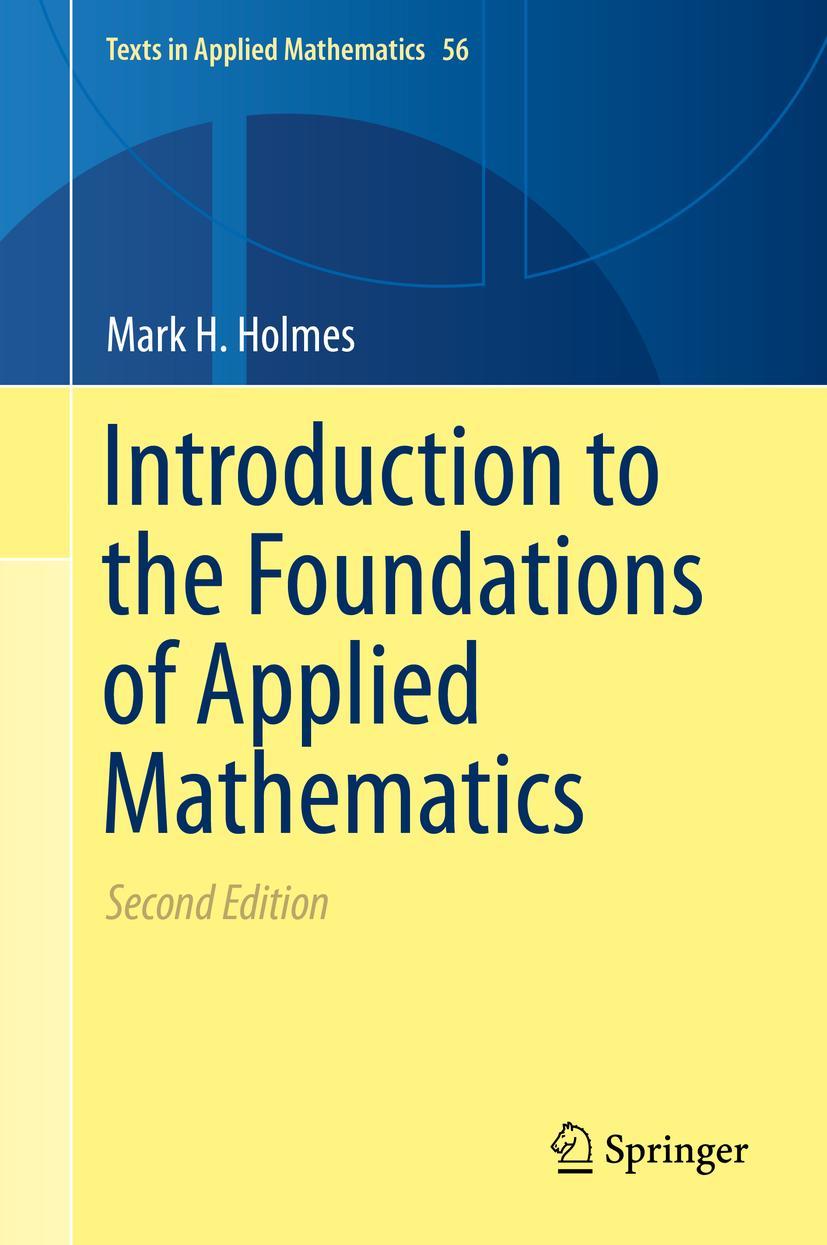 Cover: 9783030242602 | Introduction to the Foundations of Applied Mathematics | Holmes | Buch