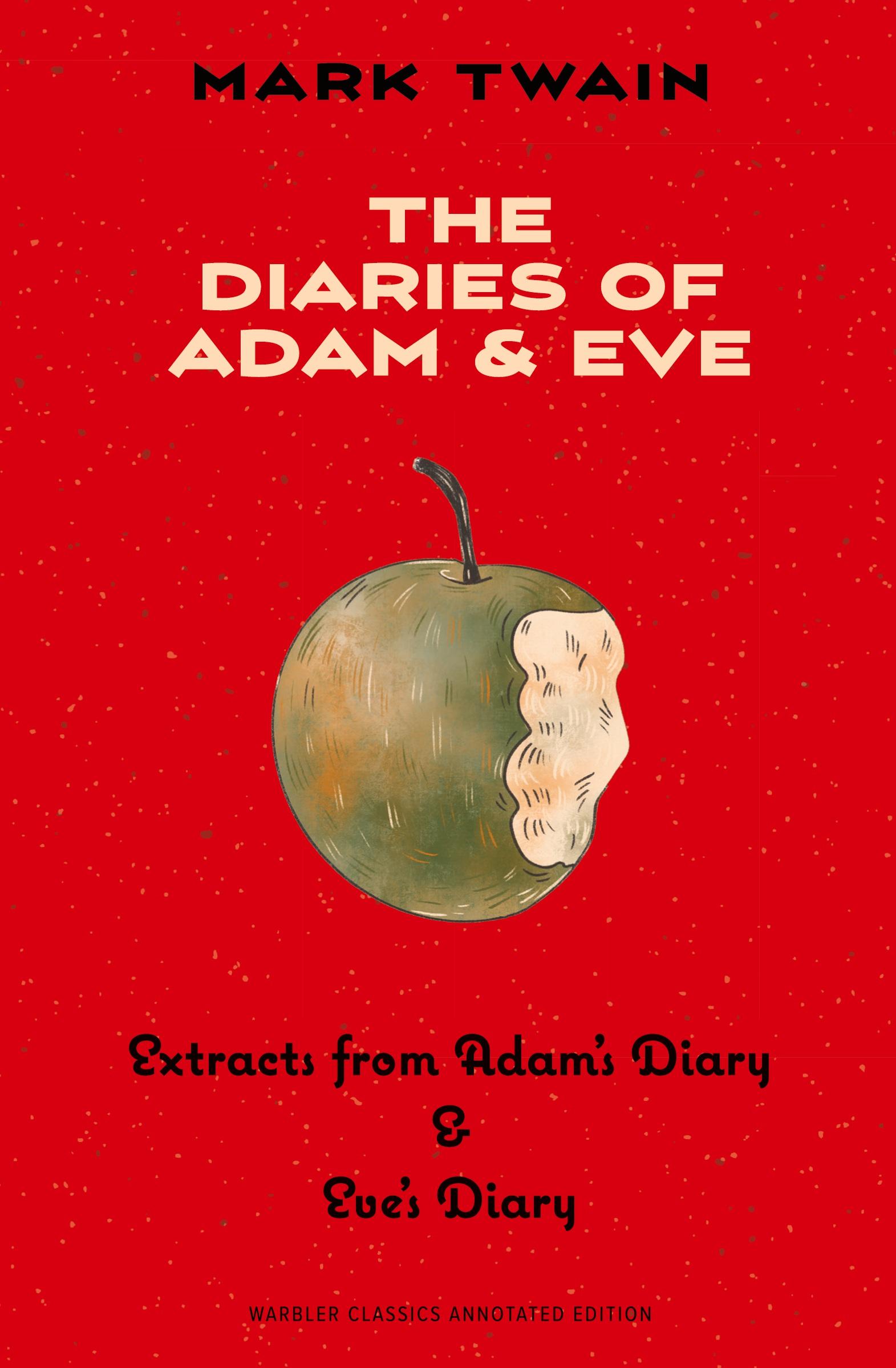 Cover: 9781957240343 | The Diaries of Adam &amp; Eve (Warbler Classics Annotated Edition) | Twain