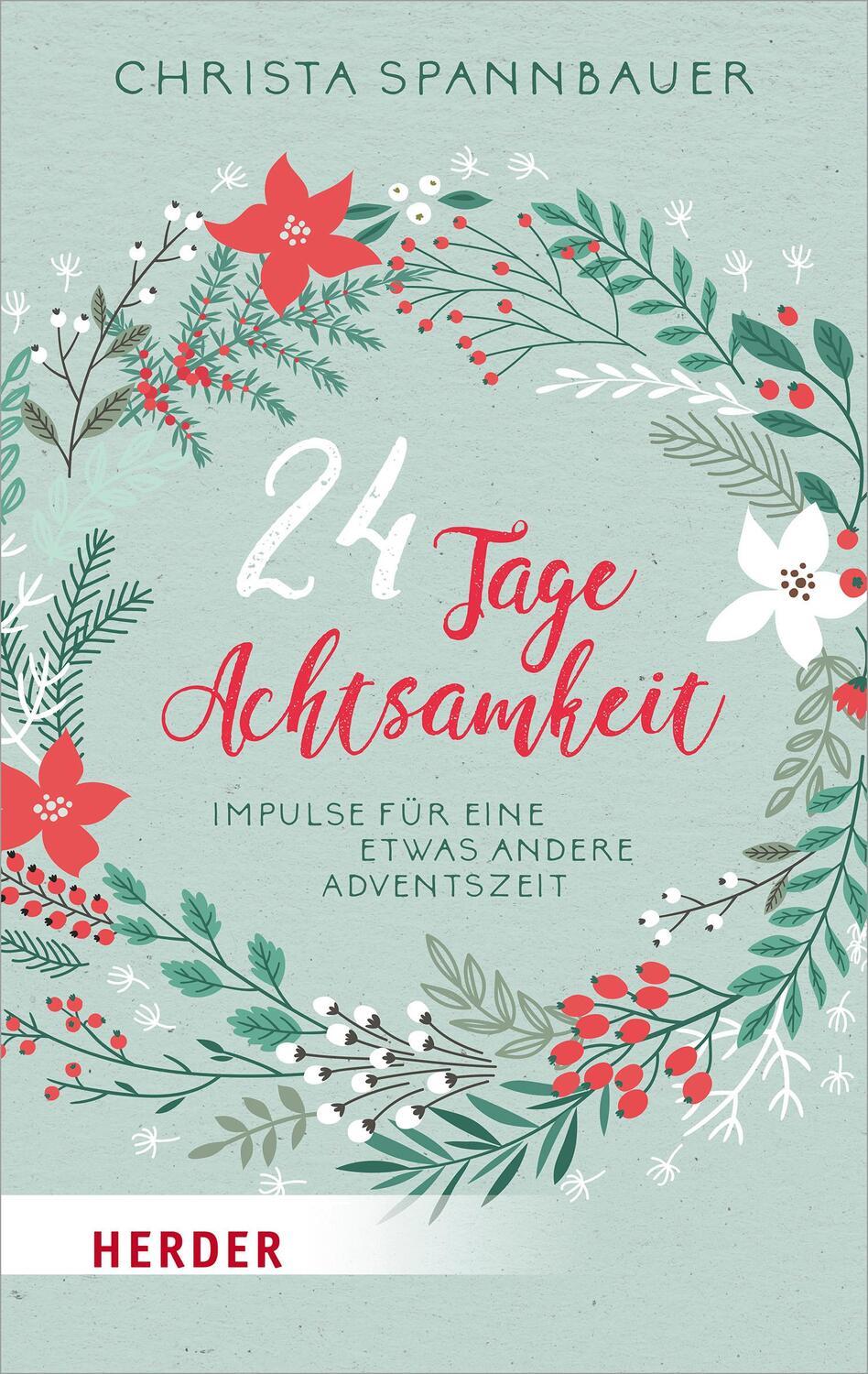 Cover: 9783451384233 | 24 Tage Achtsamkeit | Impulse für eine etwas andere Adventszeit | Buch