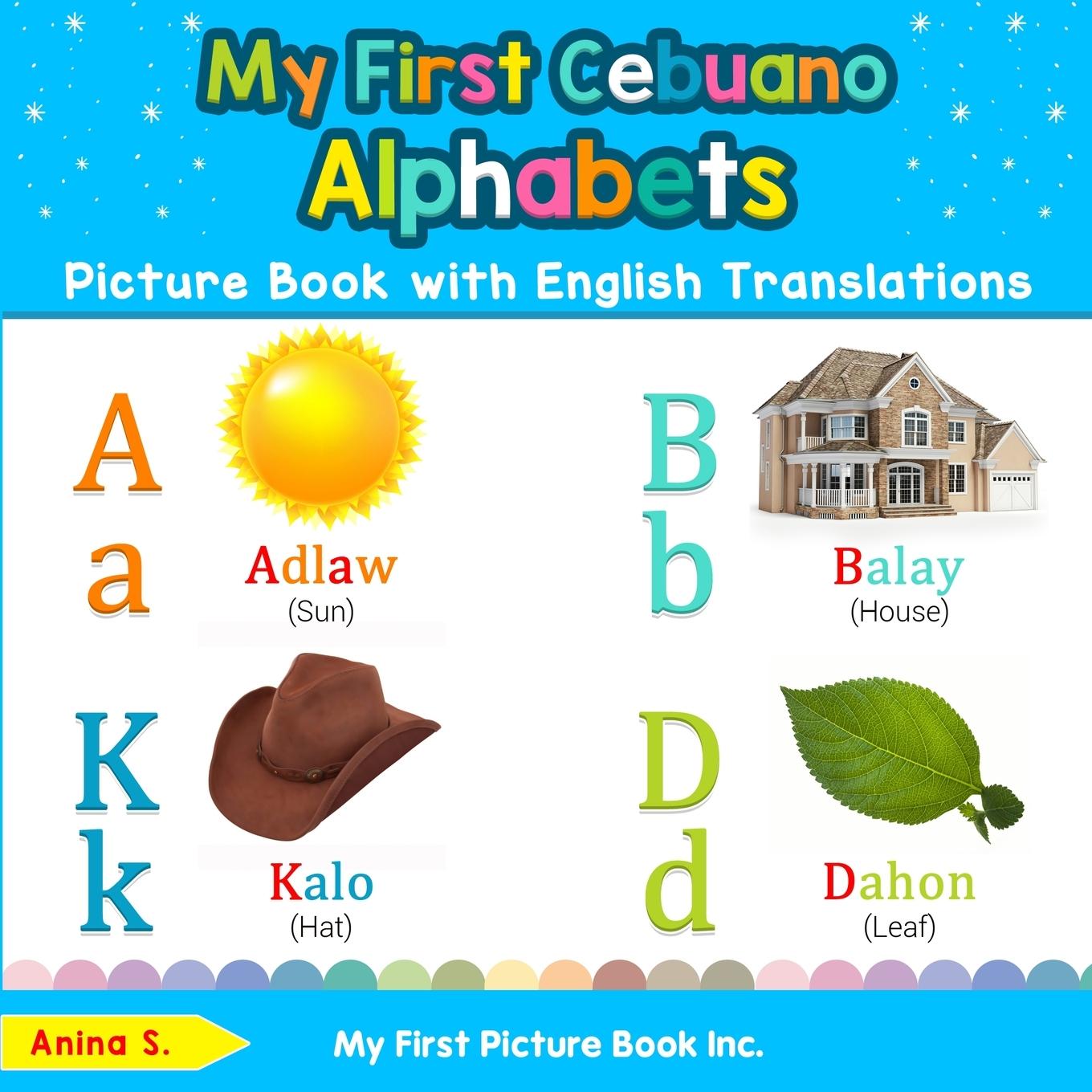 Cover: 9780369600585 | My First Cebuano Alphabets Picture Book with English Translations | S