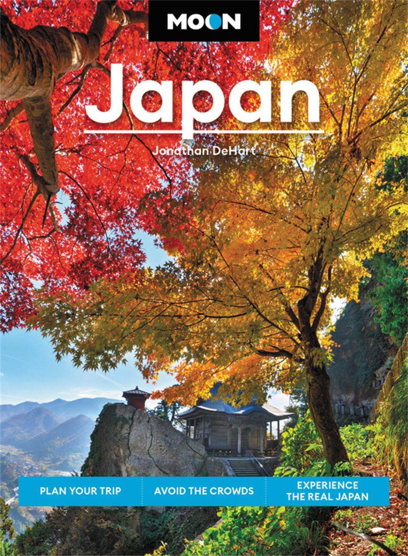 Cover: 9781640496453 | Moon Japan (Second Edition) | Jonathan DeHart | Taschenbuch | Englisch