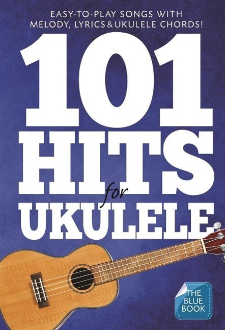 Cover: 9781783058686 | 101 Hits For Ukulele (Blue Book) | Taschenbuch | Buch | Englisch