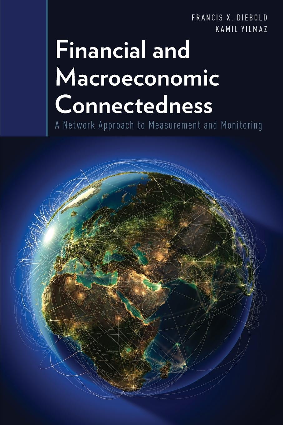 Cover: 9780199338306 | Financial and Macroeconomic Connectedness | Francis X Diebold (u. a.)