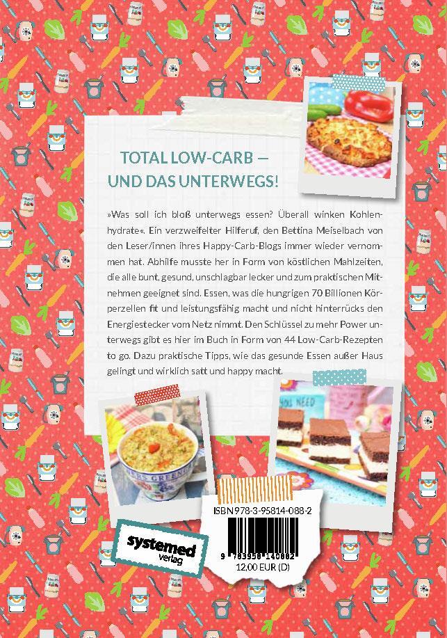 Rückseite: 9783958140882 | Happy Carb to go: 44 Low-Carb-Rezepte für unterwegs | Meiselbach