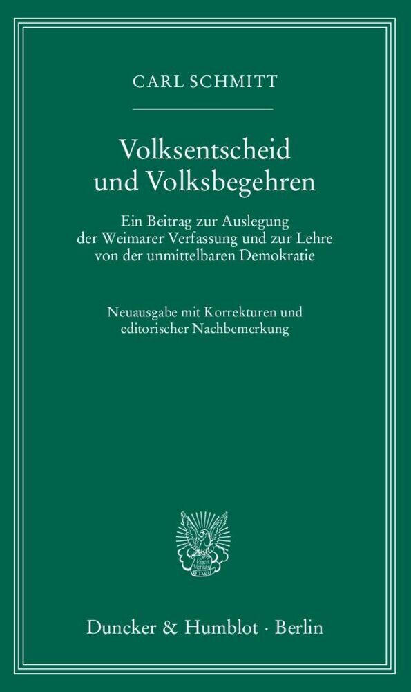 Cover: 9783428139583 | Volksentscheid und Volksbegehren | Carl Schmitt | Taschenbuch | 91 S.