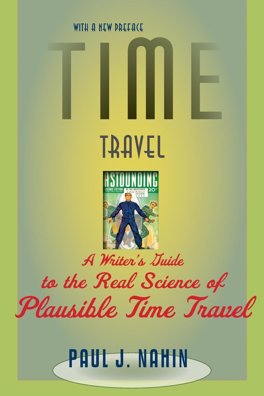 Cover: 9781421400822 | Time Travel | Paul J Nahin | Taschenbuch | Englisch | 2011