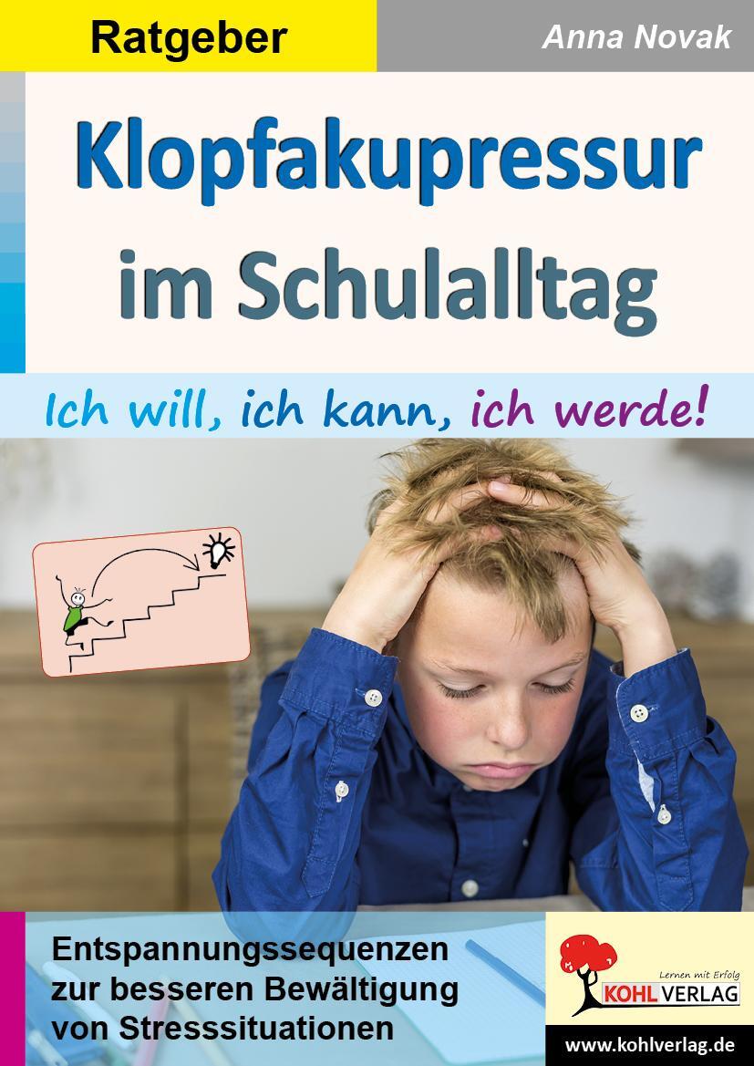 Cover: 9783966241984 | Klopfakupressur im Schulalltag | Ich will, ich kann, ich werde! | Buch