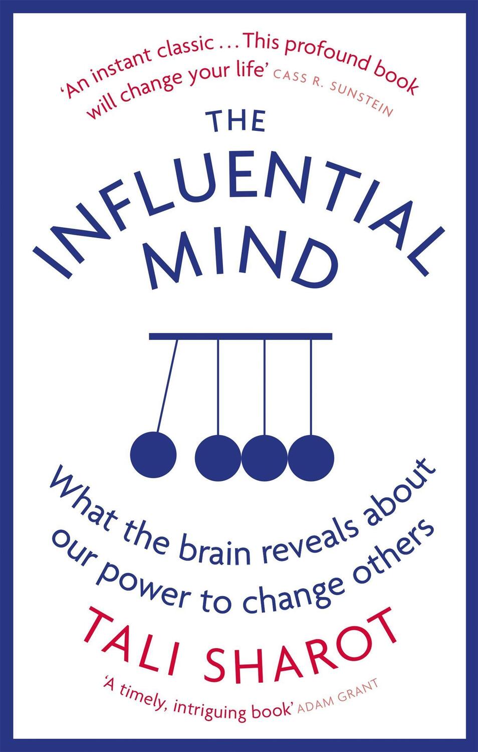 Cover: 9780349140636 | The Influential Mind | Tali Sharot | Taschenbuch | XII | Englisch