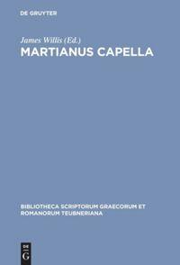 Cover: 9783110298543 | Martianus Capella | James Willis | Buch | XXIV | Latein | 1983