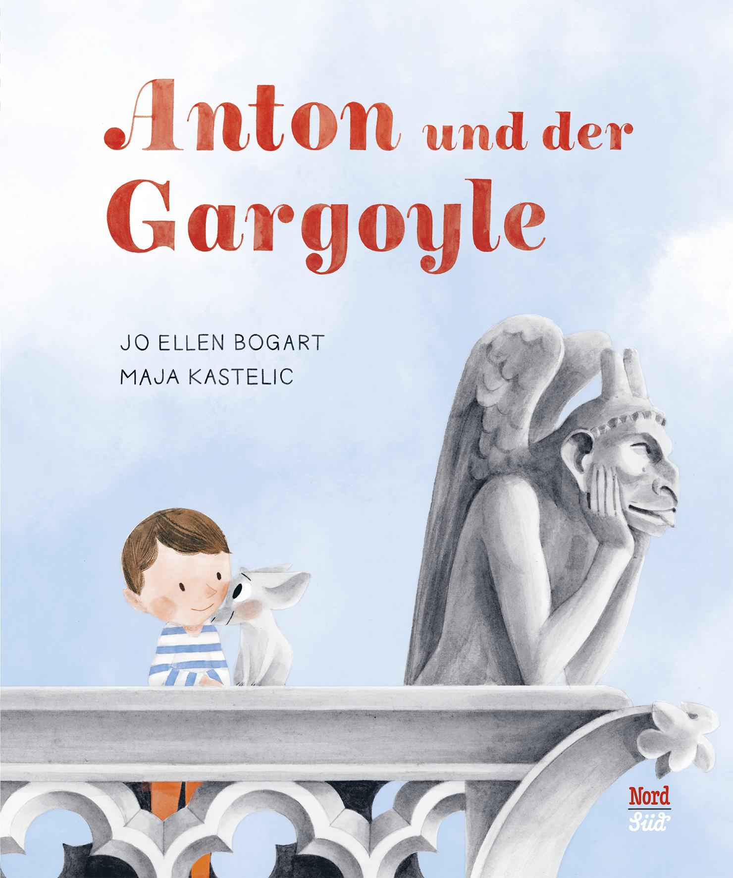 Cover: 9783314106569 | Anton und der Gargoyle | Jo Ellen Bogart | Buch | 48 S. | Deutsch