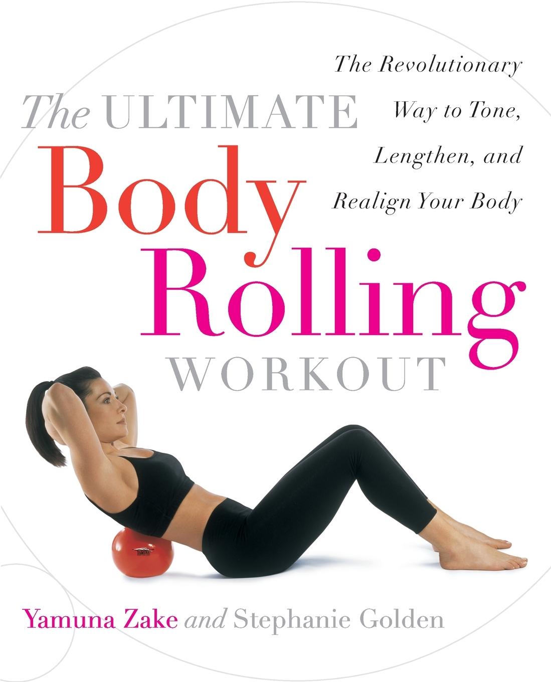 Cover: 9780767912303 | The Ultimate Body Rolling Workout | Yamuna Zake (u. a.) | Taschenbuch