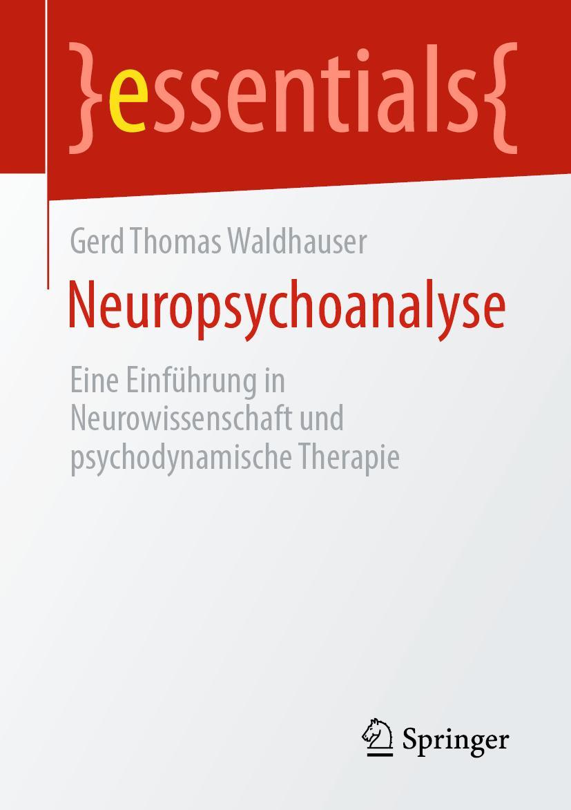 Cover: 9783658341732 | Neuropsychoanalyse | Gerd Thomas Waldhauser | Taschenbuch | vii | 2021