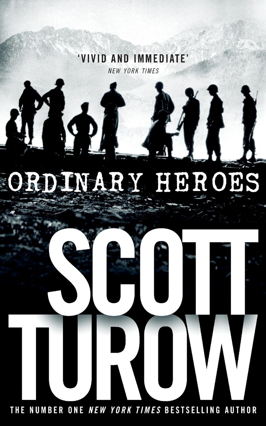 Cover: 9781447271871 | Ordinary Heroes | Scott Turow | Taschenbuch | Englisch | 2014 | Pan