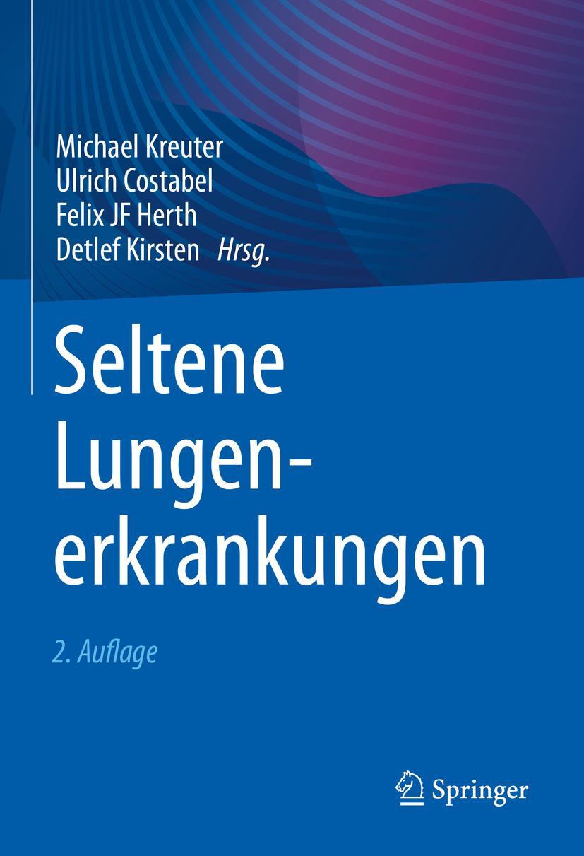 Cover: 9783662636503 | Seltene Lungenerkrankungen | Michael Kreuter (u. a.) | Buch | xlii