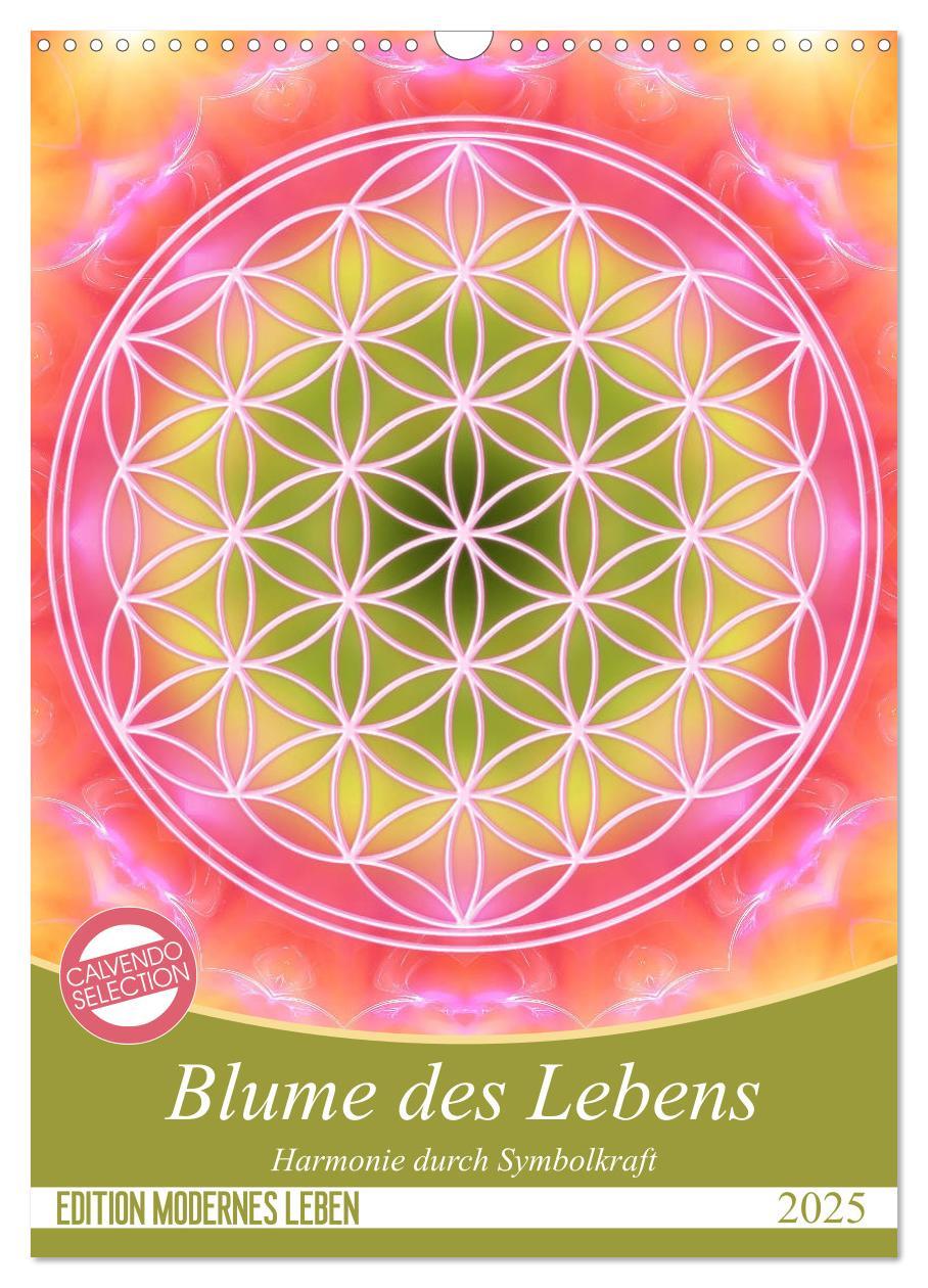 Cover: 9783435995202 | Blume des Lebens - Harmonie durch Symbolkraft (Wandkalender 2025...