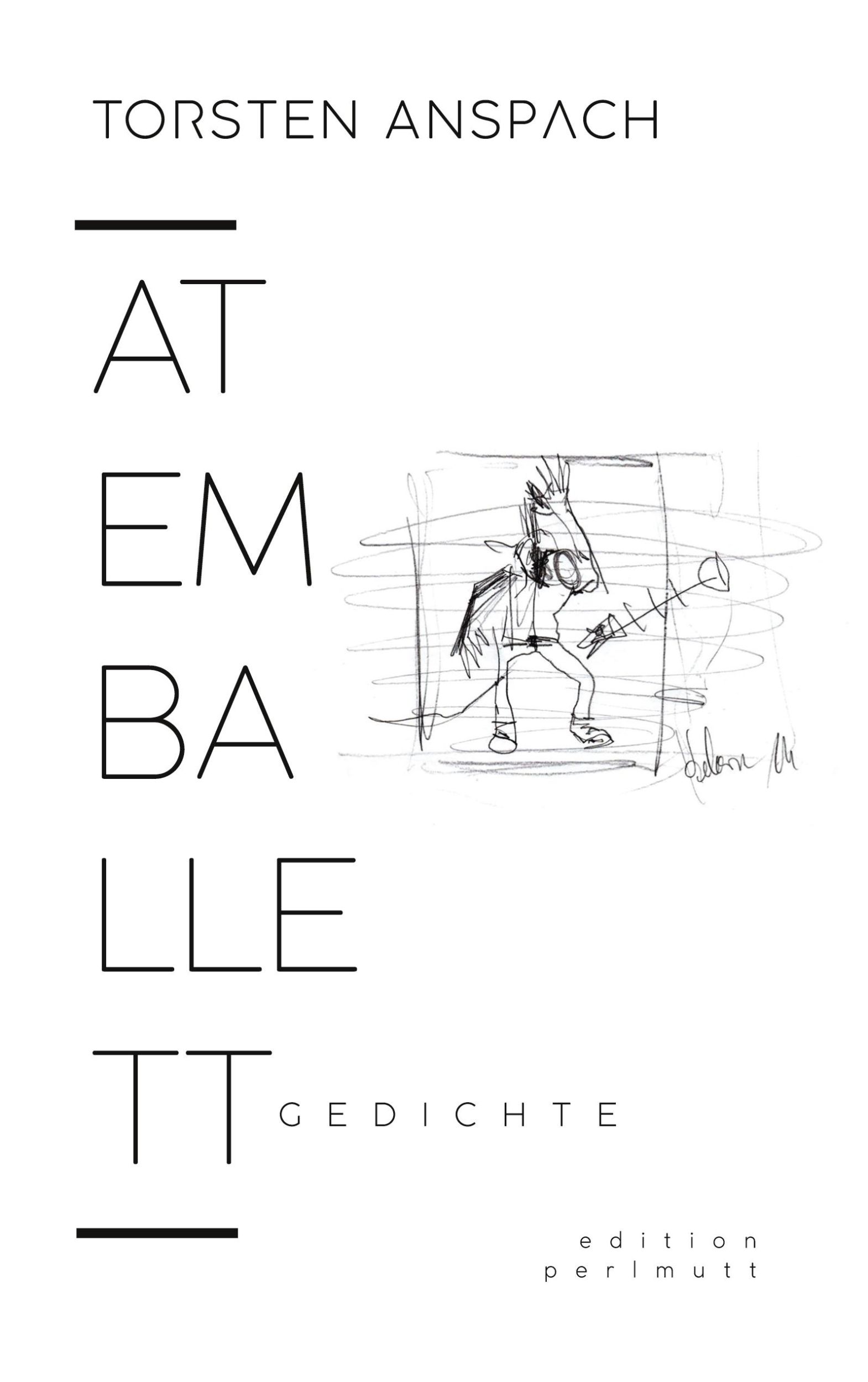 Cover: 9783758351259 | Atemballett | Torsten Anspach | Taschenbuch | 142 S. | Deutsch | 2024