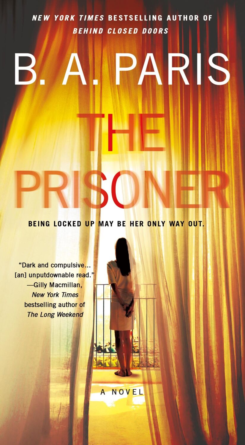 Cover: 9781250322272 | The Prisoner | B A Paris | Taschenbuch | Englisch | 2024