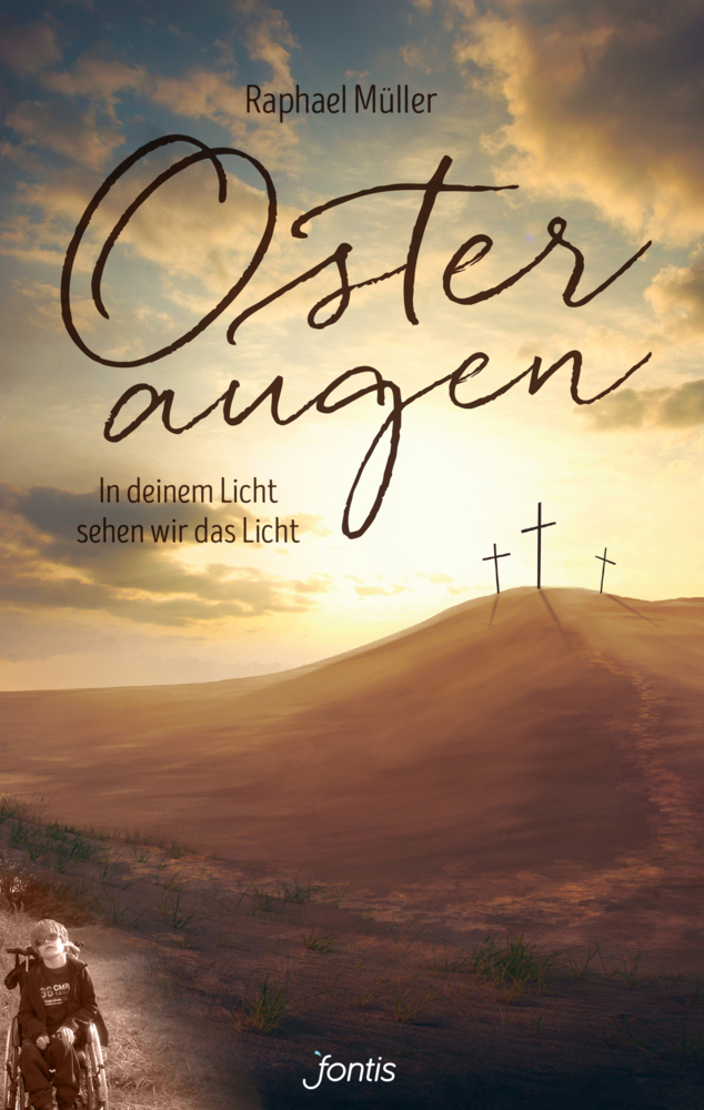 Cover: 9783038481096 | Osteraugen | In deinem Licht sehen wir das Licht | Raphael Müller