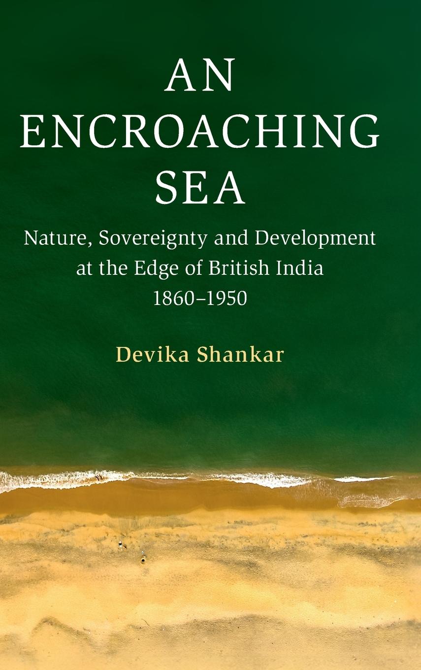 Cover: 9781009533683 | An Encroaching Sea | Devika Shankar | Buch | Englisch | 2024