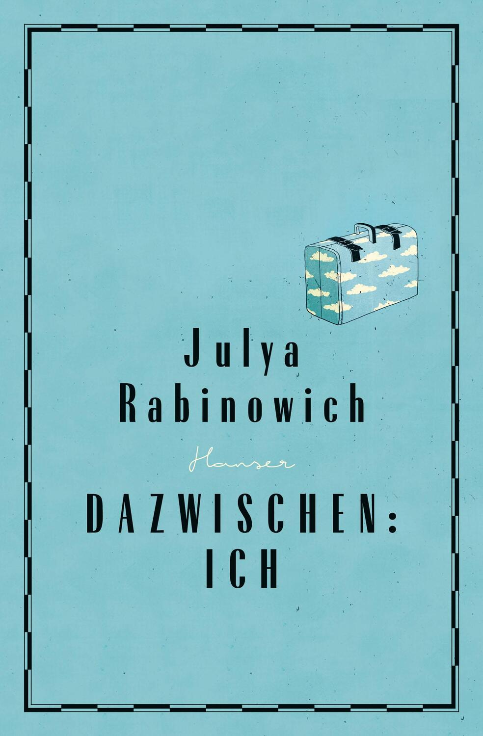 Cover: 9783446253063 | Dazwischen: Ich | Julya Rabinowich | Taschenbuch | 256 S. | Deutsch