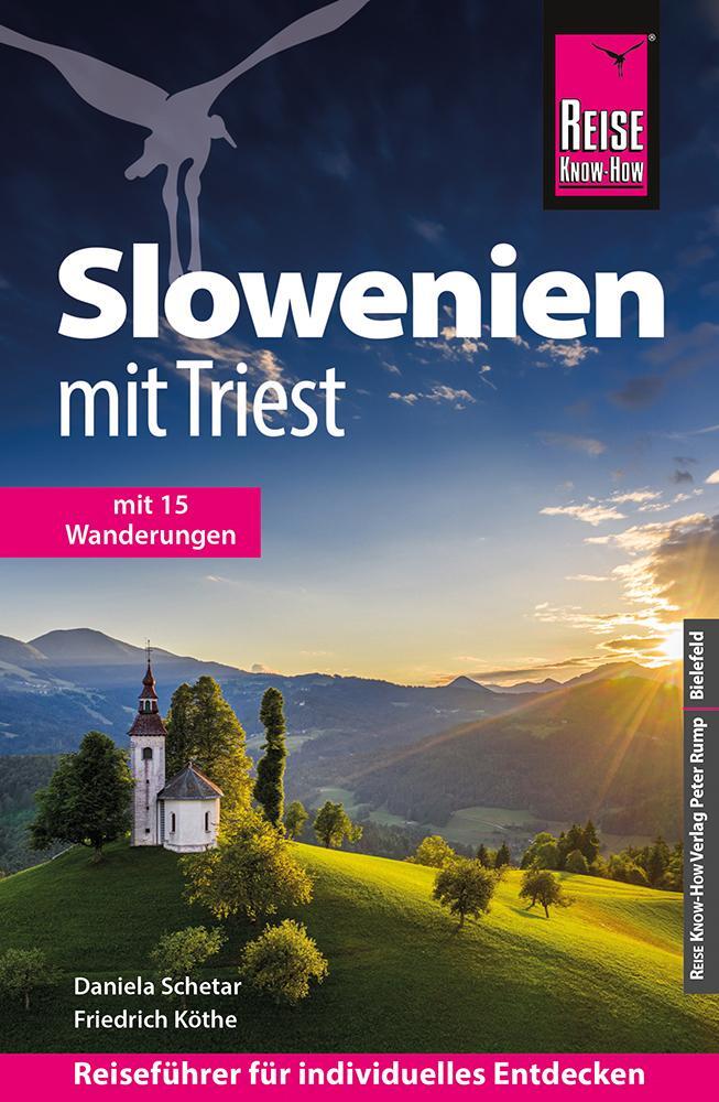 Cover: 9783831738557 | Reise Know-How Reiseführer Slowenien | Mit 15 Wanderungen | Buch