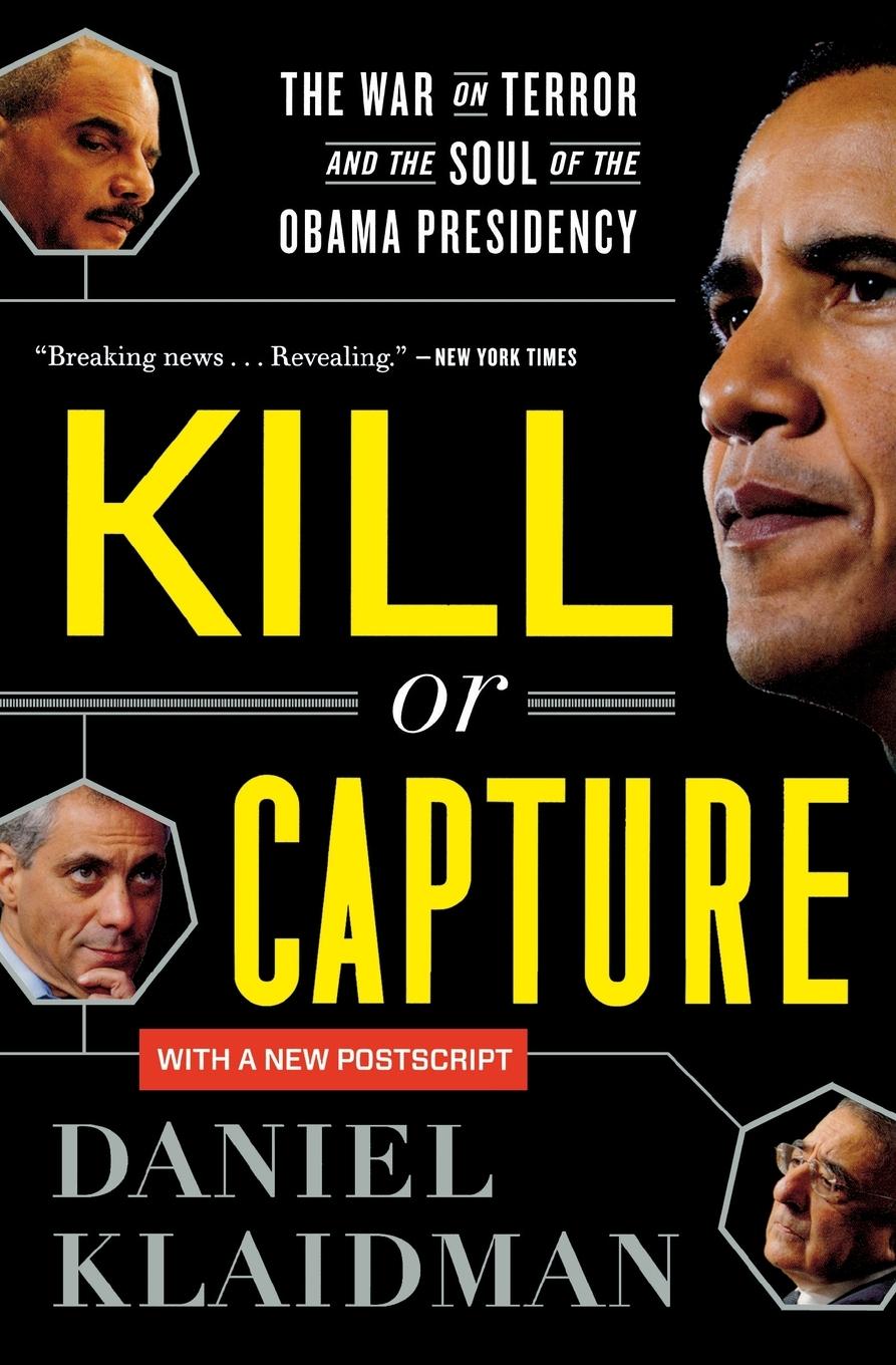 Cover: 9780544002166 | Kill or Capture | Daniel Klaidman | Taschenbuch | Englisch | 2013