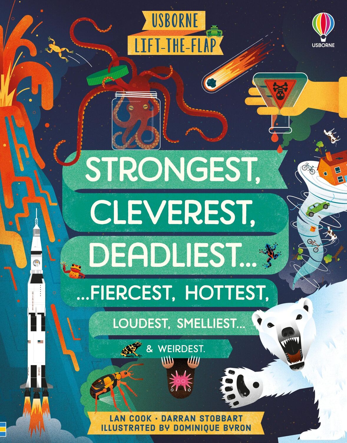 Cover: 9781474989848 | Lift-the-flap Strongest, Cleverest, Deadliest. | Stobbart (u. a.)