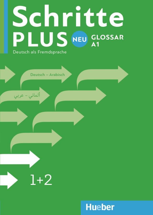 Cover: 9783191610814 | Schritte plus Neu 1+2 A1 Glossar Deutsch-Arabisch | Broschüre | 76 S.