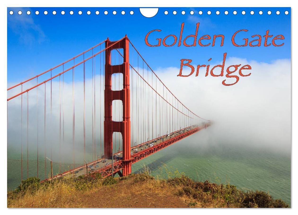 Cover: 9783435742387 | Golden Gate Bridge (Wandkalender 2025 DIN A4 quer), CALVENDO...